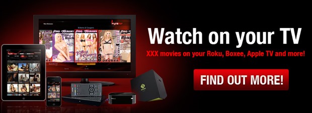 Watch XXX porn on your TV